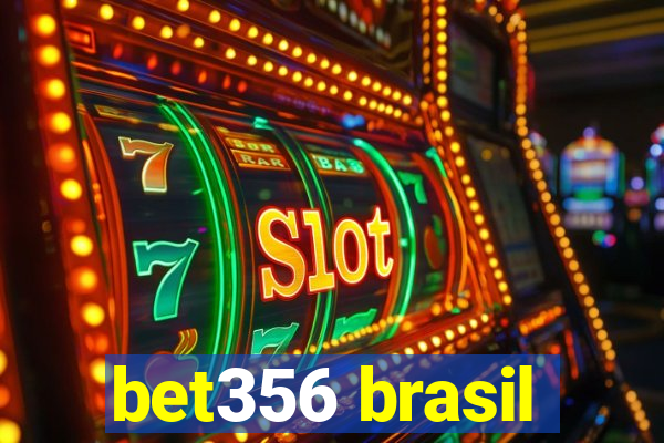 bet356 brasil